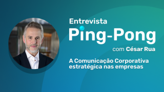 Imagem sobre A Comunicação Corporativa estratégica nas empresas – César Rua