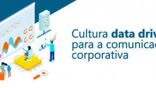 Imagem sobre Comunicação corporativa e a cultura data driven
